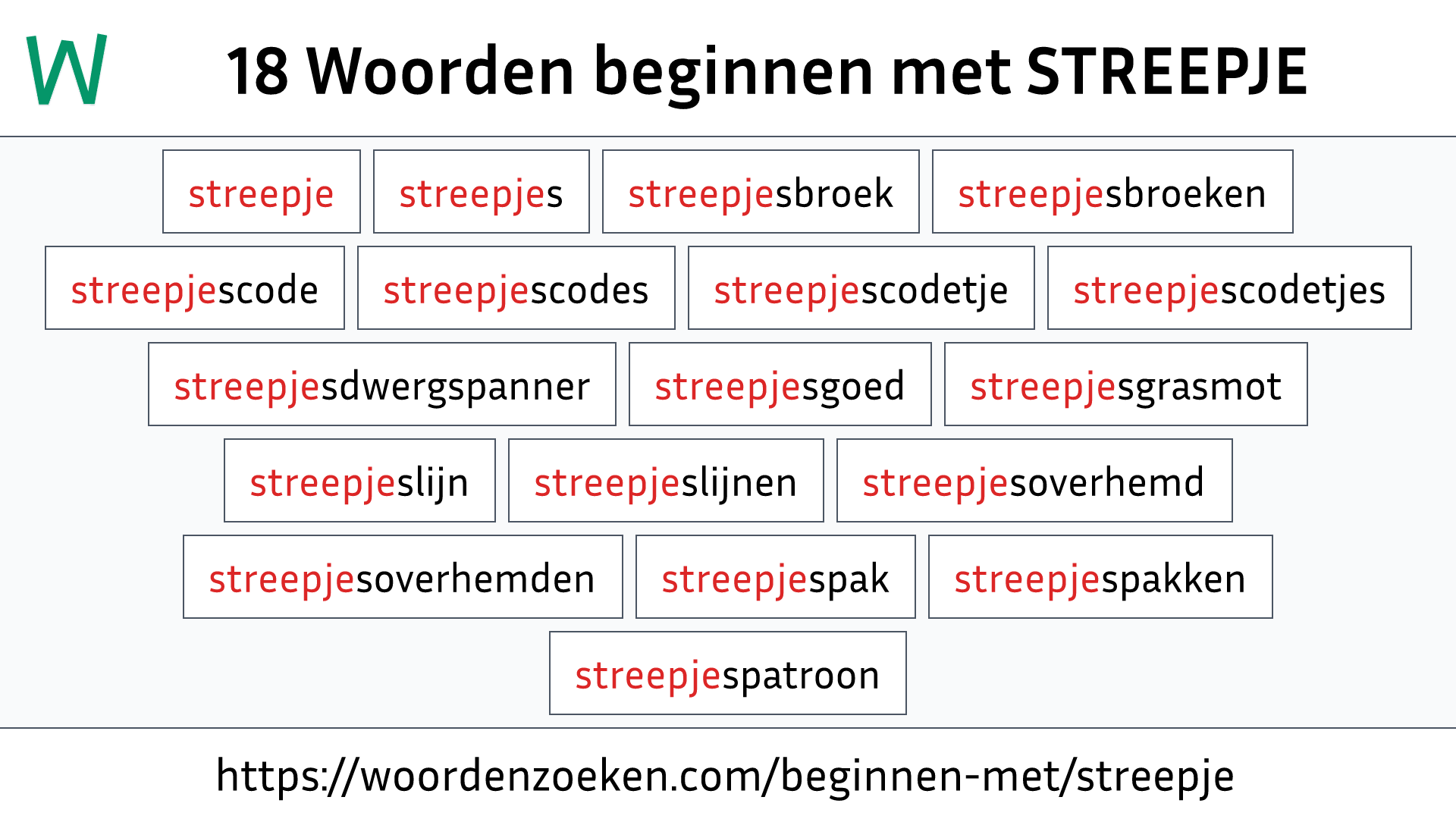 Woorden beginnen met STREEPJE