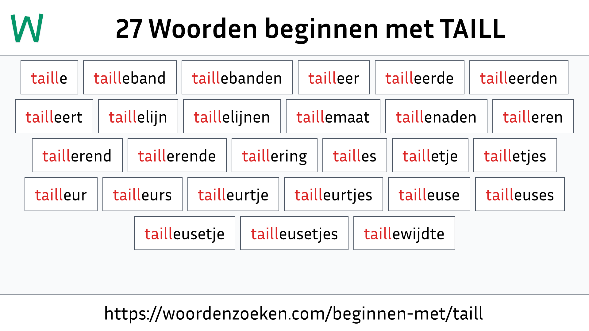 Woorden beginnen met TAILL