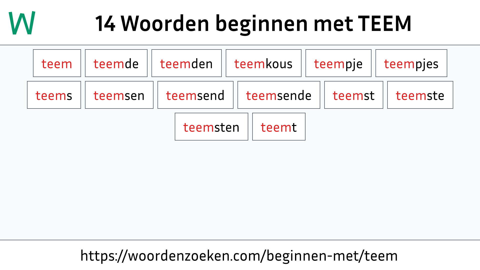 Woorden beginnen met TEEM