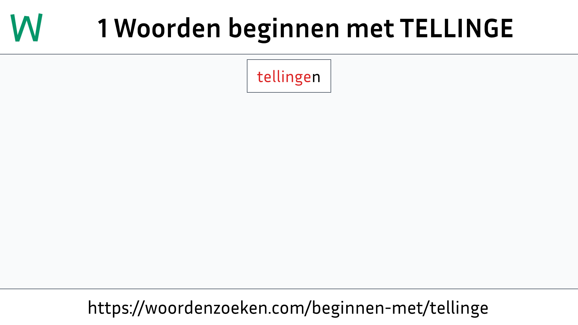 Woorden beginnen met TELLINGE