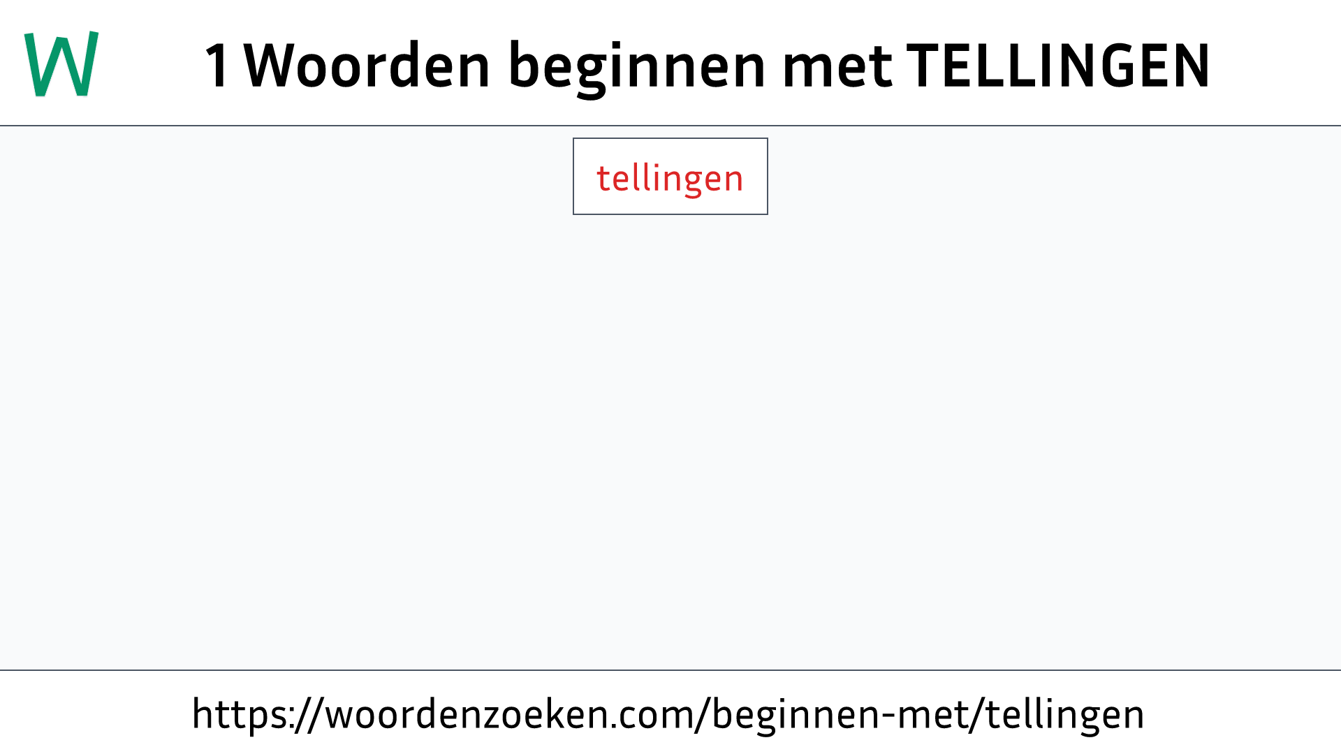 Woorden beginnen met TELLINGEN