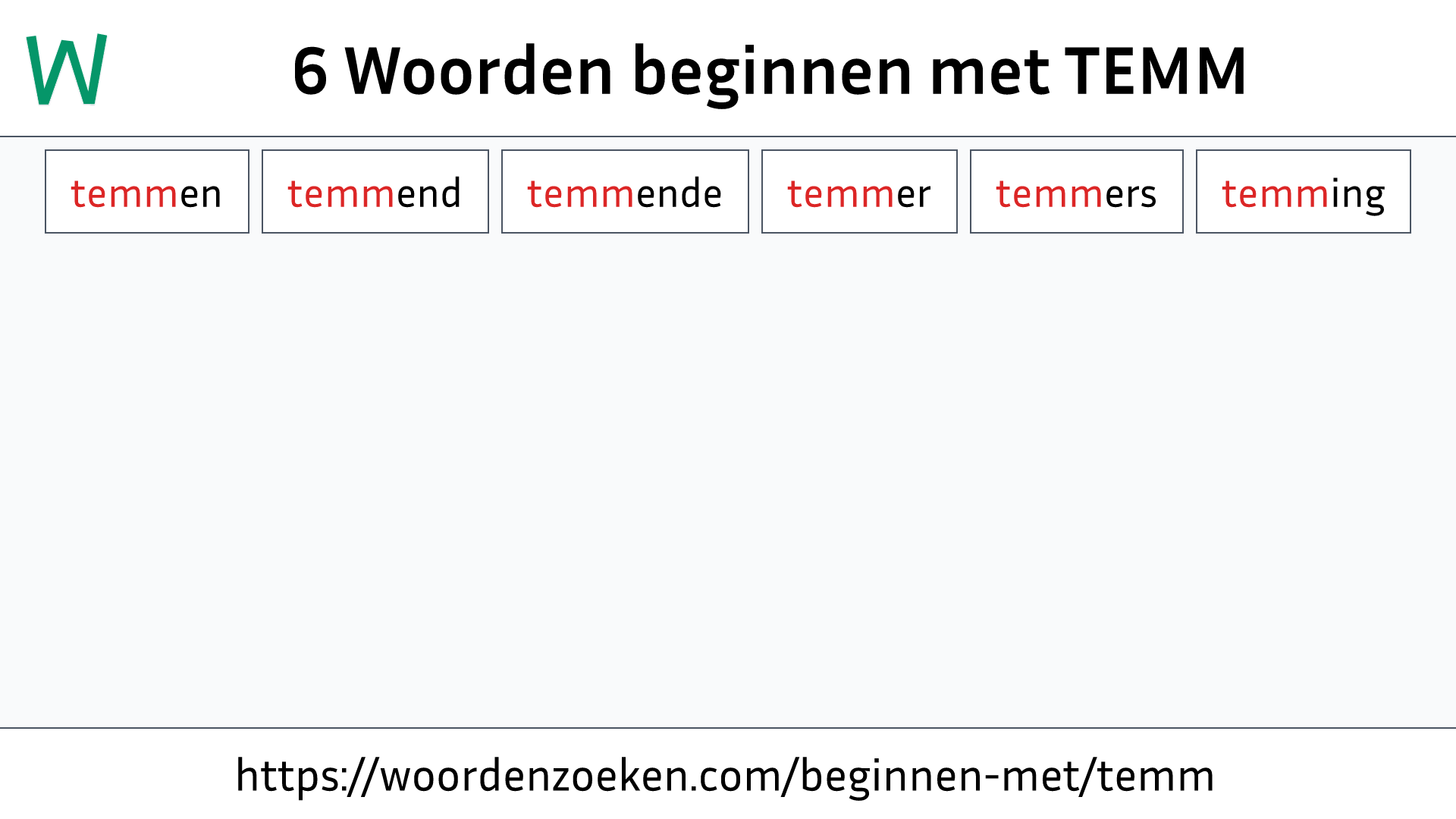 Woorden beginnen met TEMM