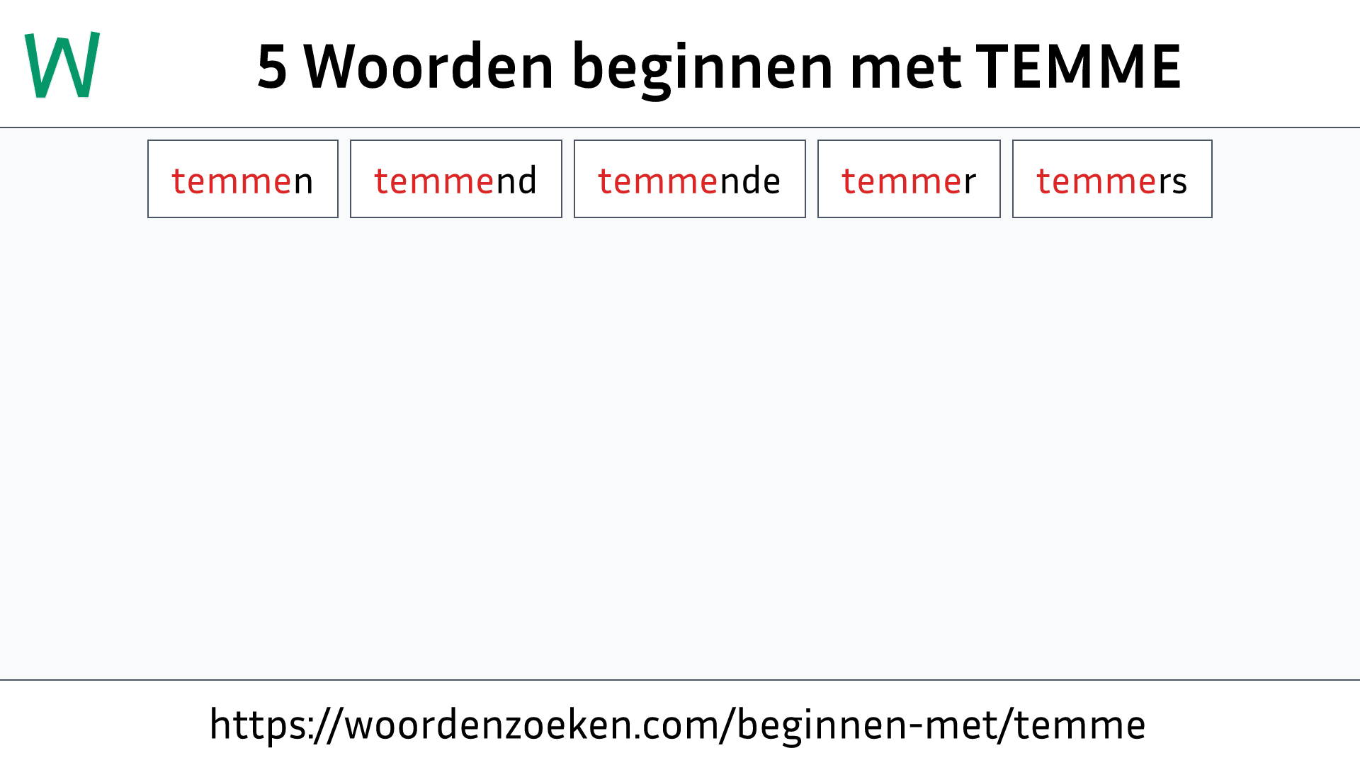 Woorden beginnen met TEMME