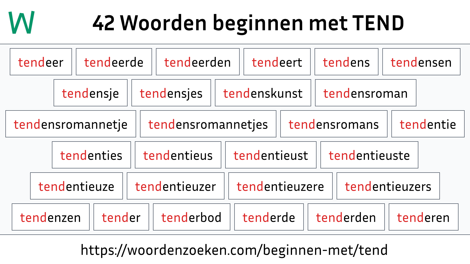 Woorden beginnen met TEND