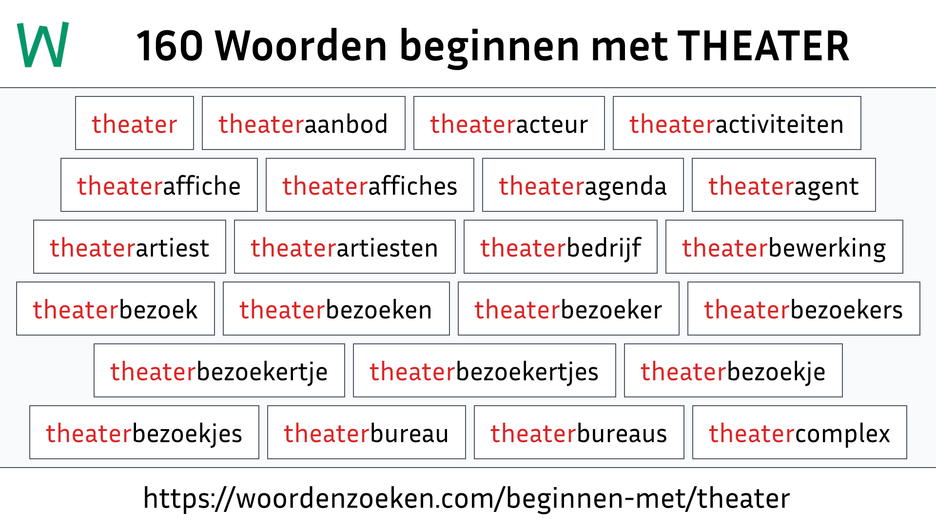 Woorden beginnen met THEATER