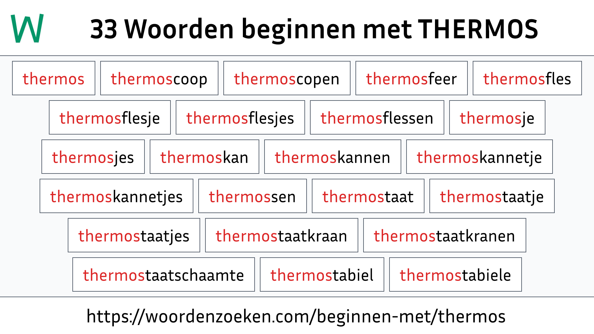 Woorden beginnen met THERMOS