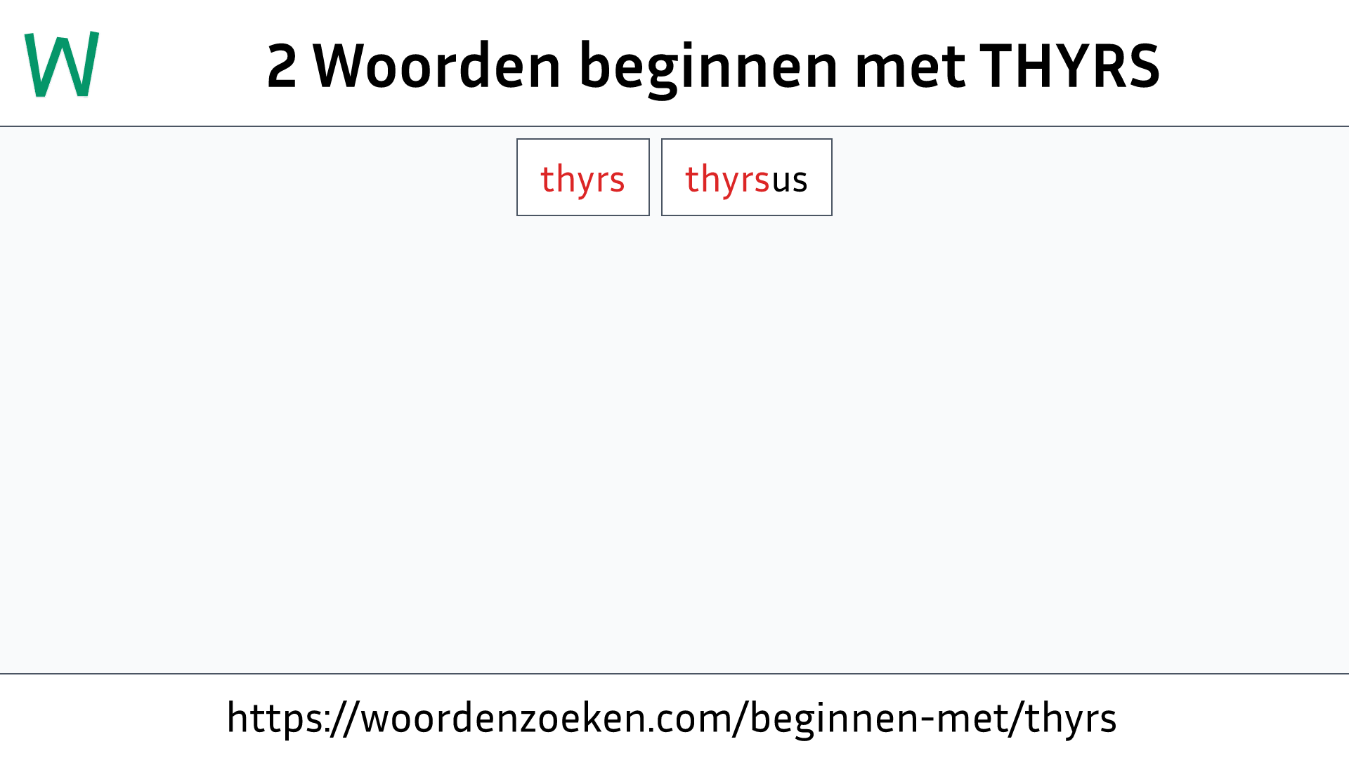 Woorden beginnen met THYRS