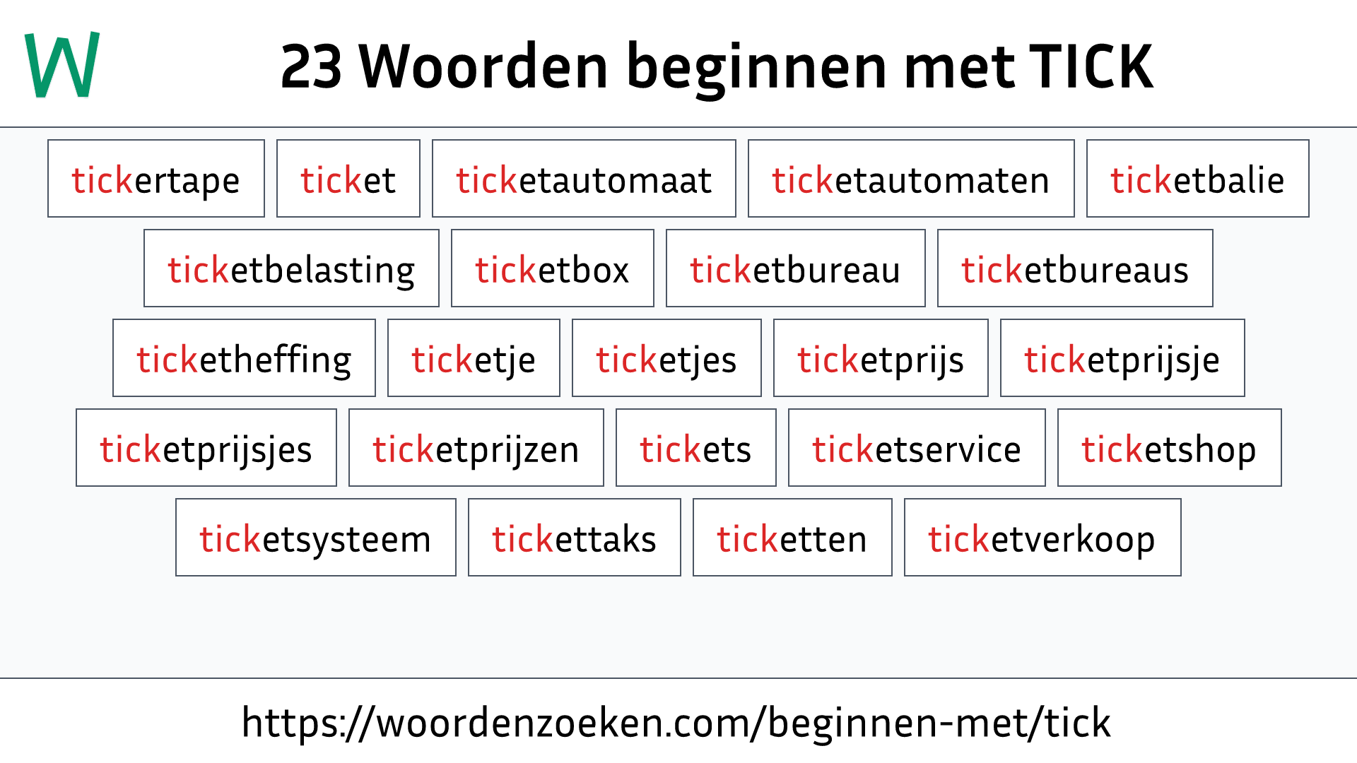 Woorden beginnen met TICK