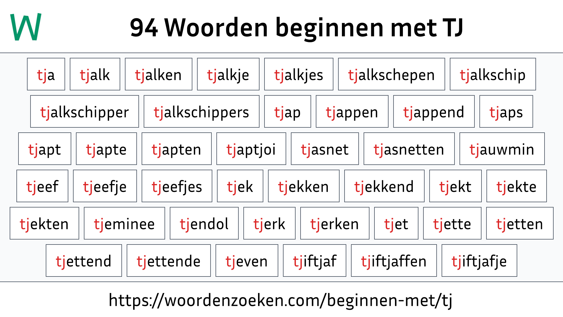 Woorden beginnen met TJ