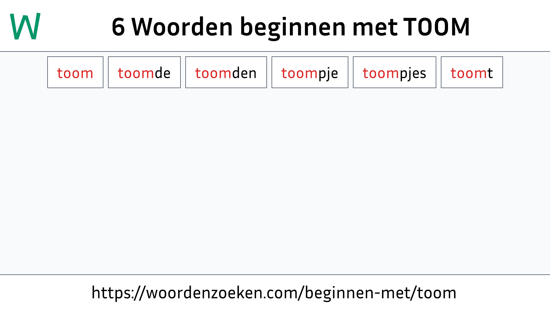 Woorden beginnen met TOOM