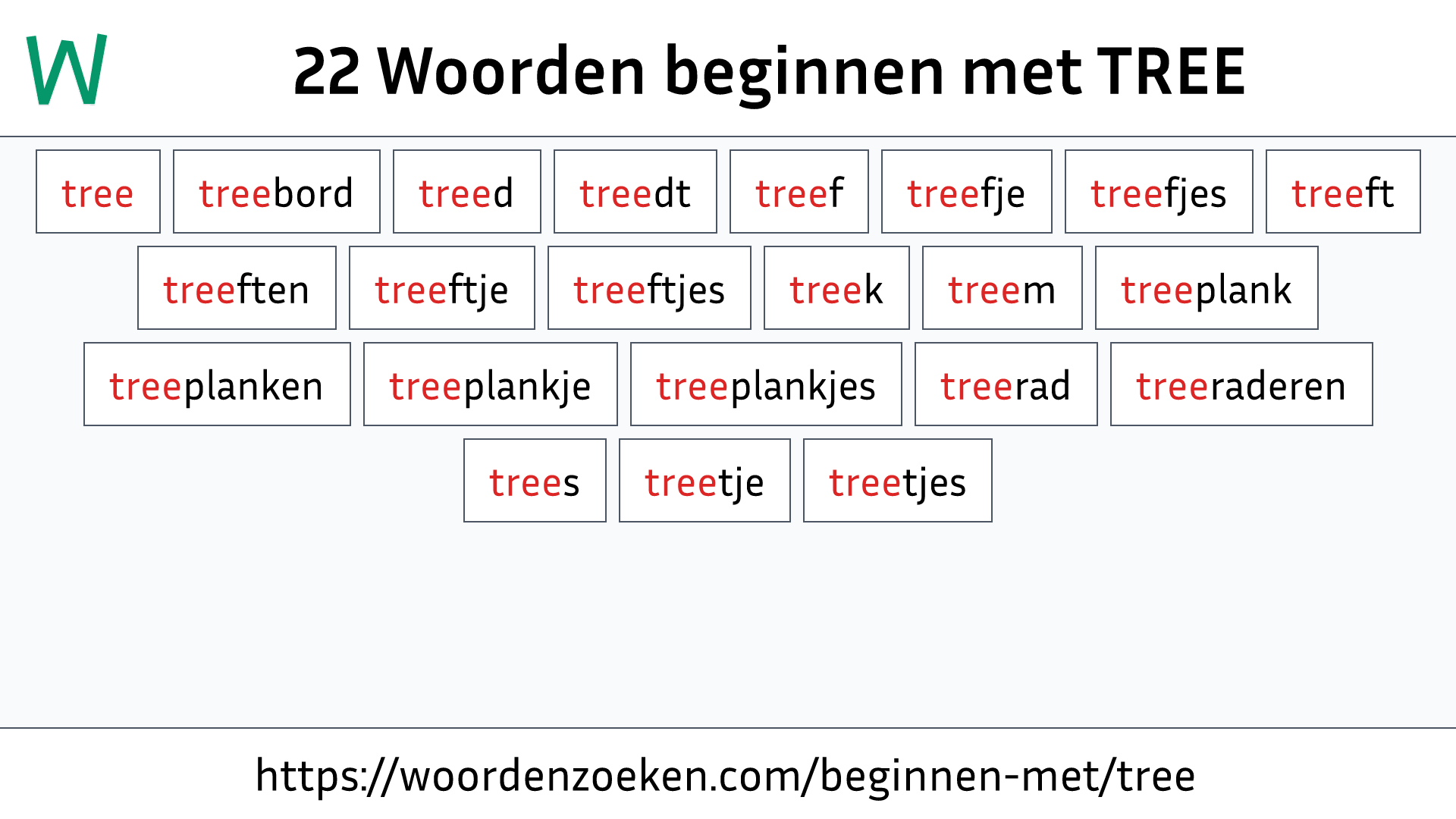 Woorden beginnen met TREE