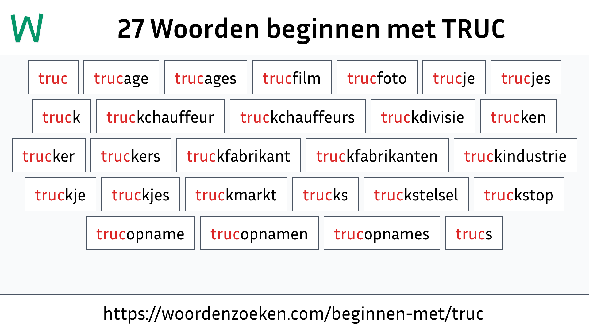 Woorden beginnen met TRUC
