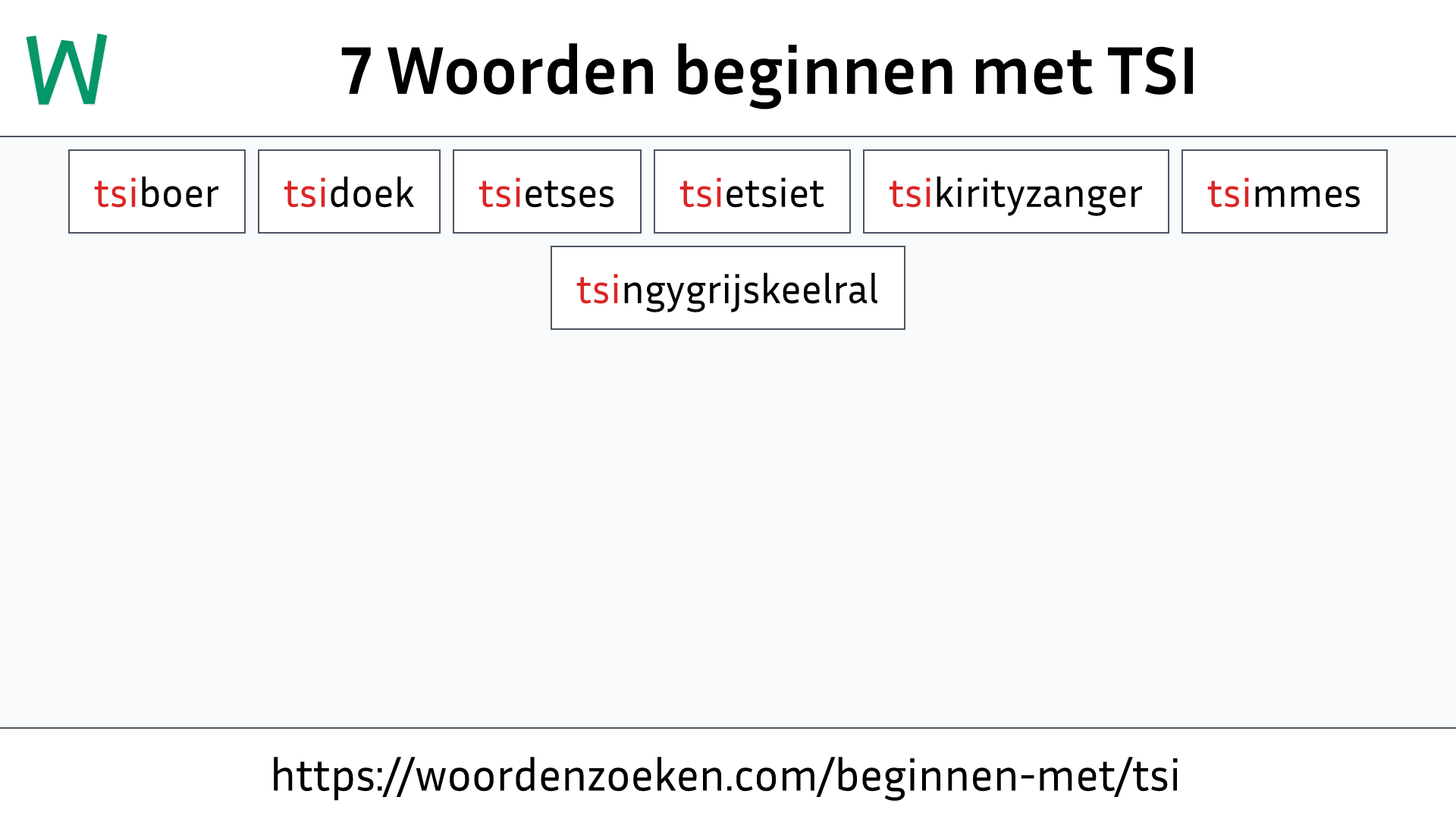 Woorden beginnen met TSI