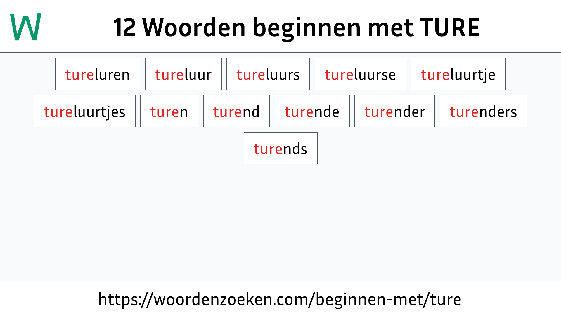 Woorden beginnen met TURE