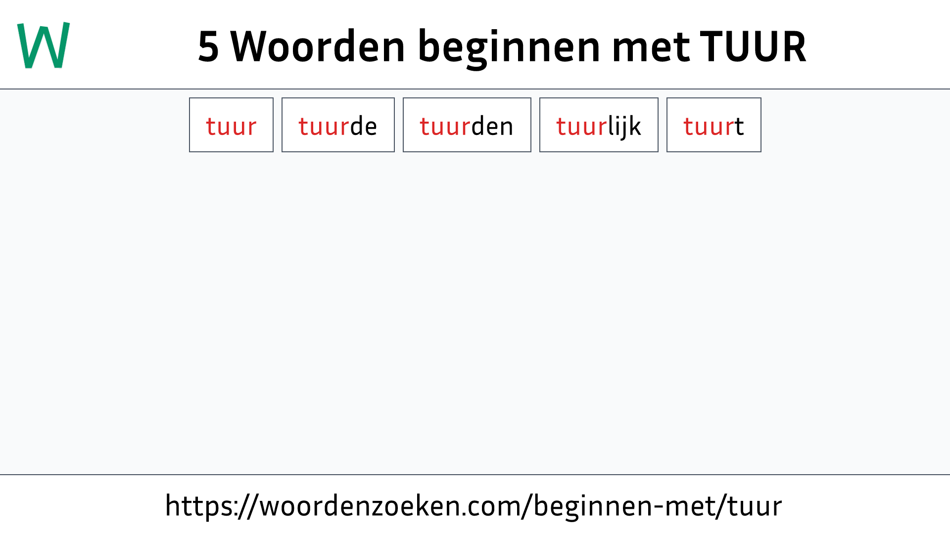 Woorden beginnen met TUUR