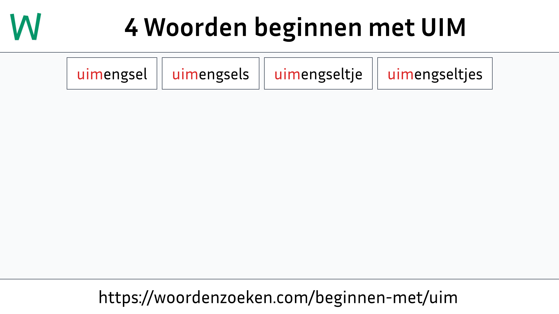 Woorden beginnen met UIM