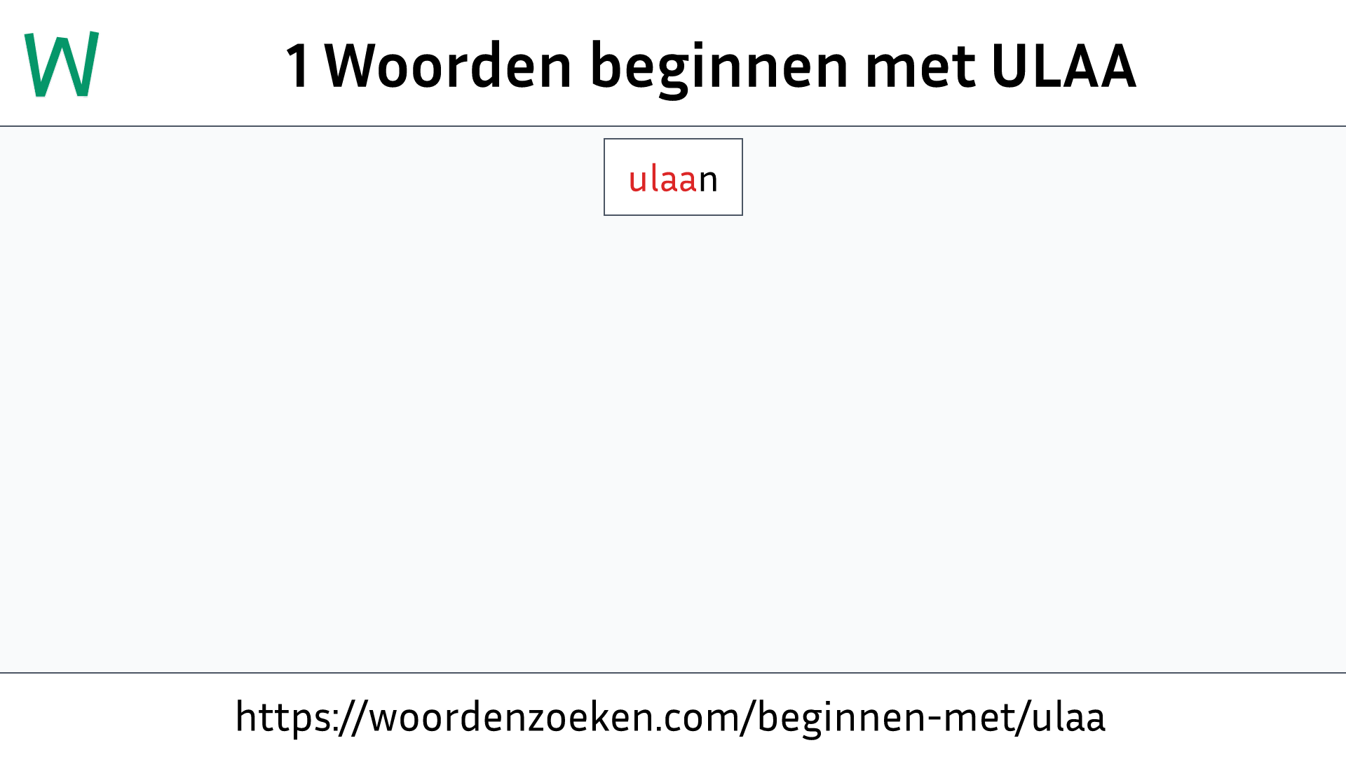 Woorden beginnen met ULAA