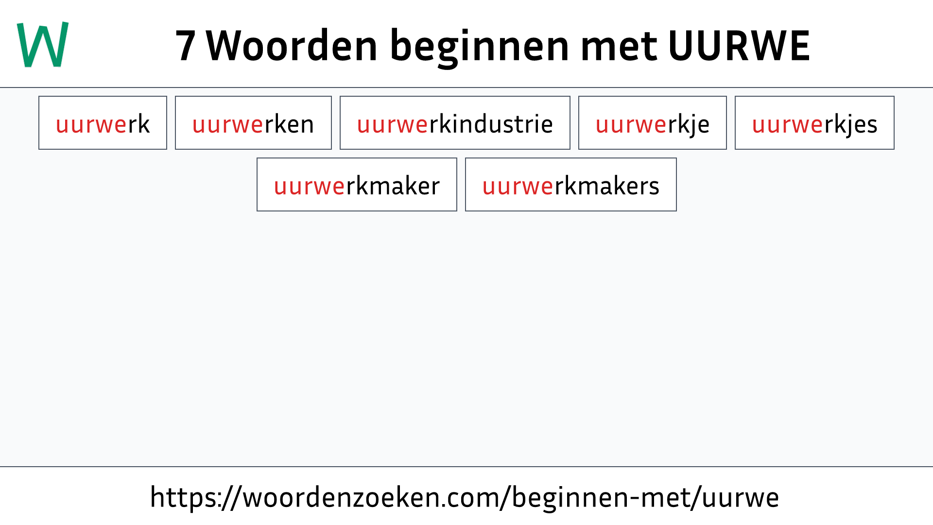 Woorden beginnen met UURWE