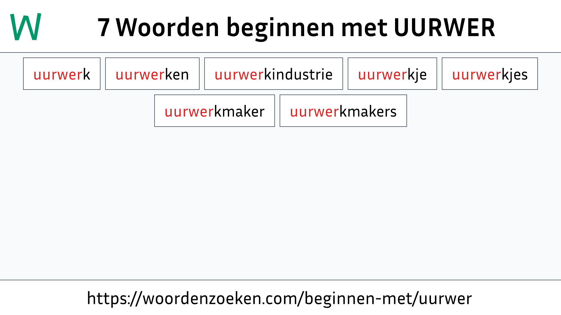 Woorden beginnen met UURWER