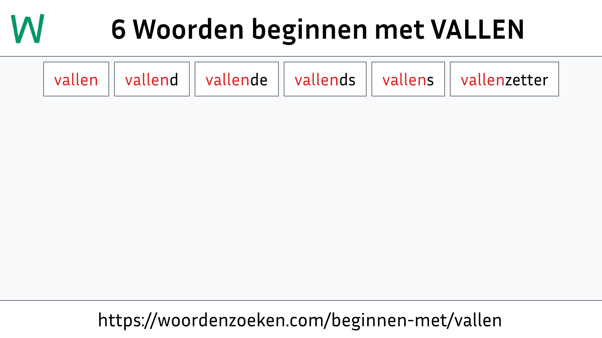 Woorden beginnen met VALLEN