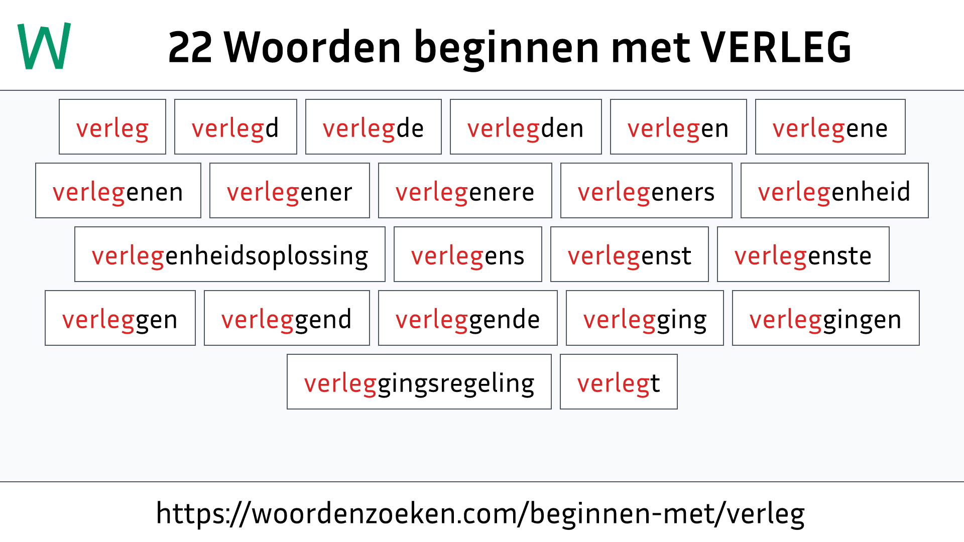 Woorden beginnen met VERLEG