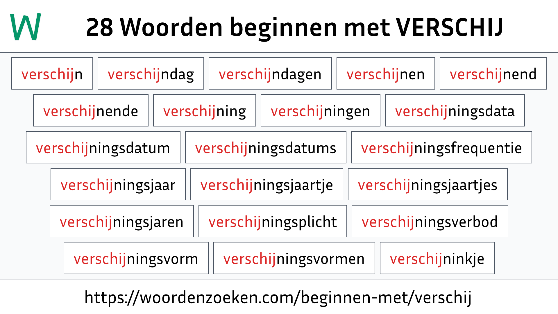 Woorden beginnen met VERSCHIJ