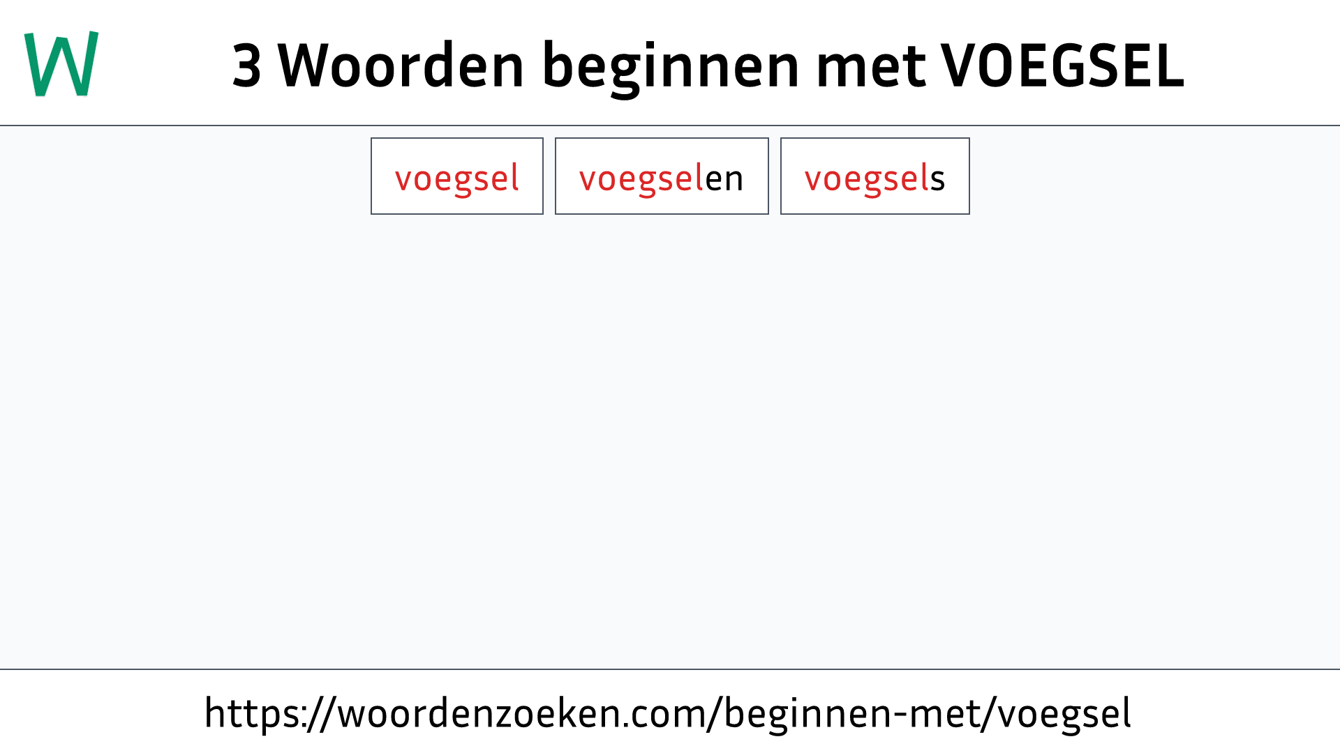 Woorden beginnen met VOEGSEL