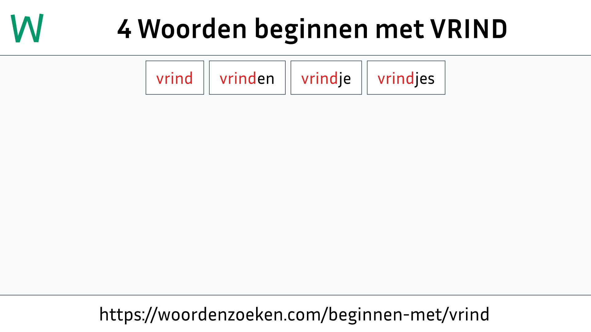 Woorden beginnen met VRIND