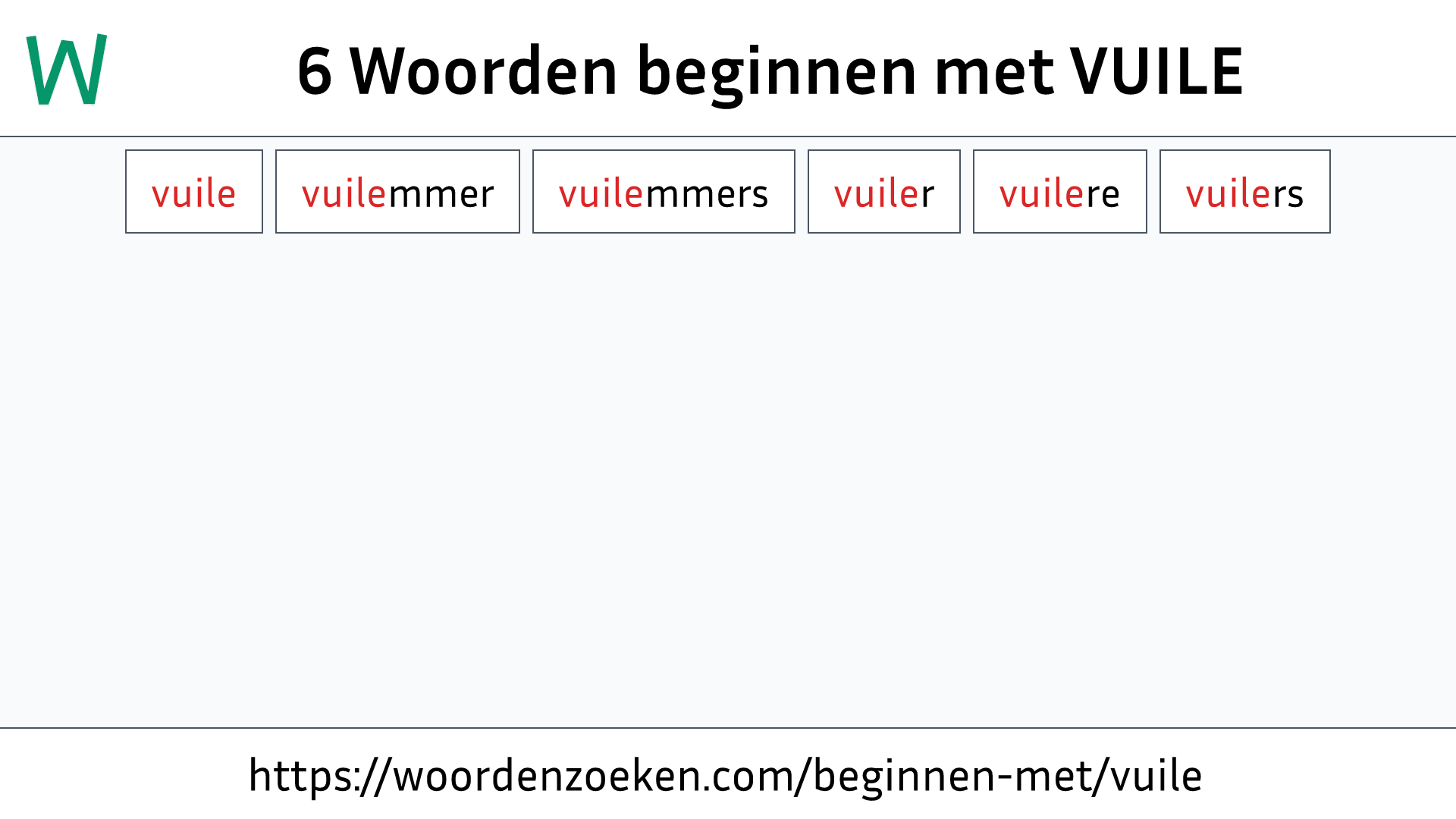 Woorden beginnen met VUILE