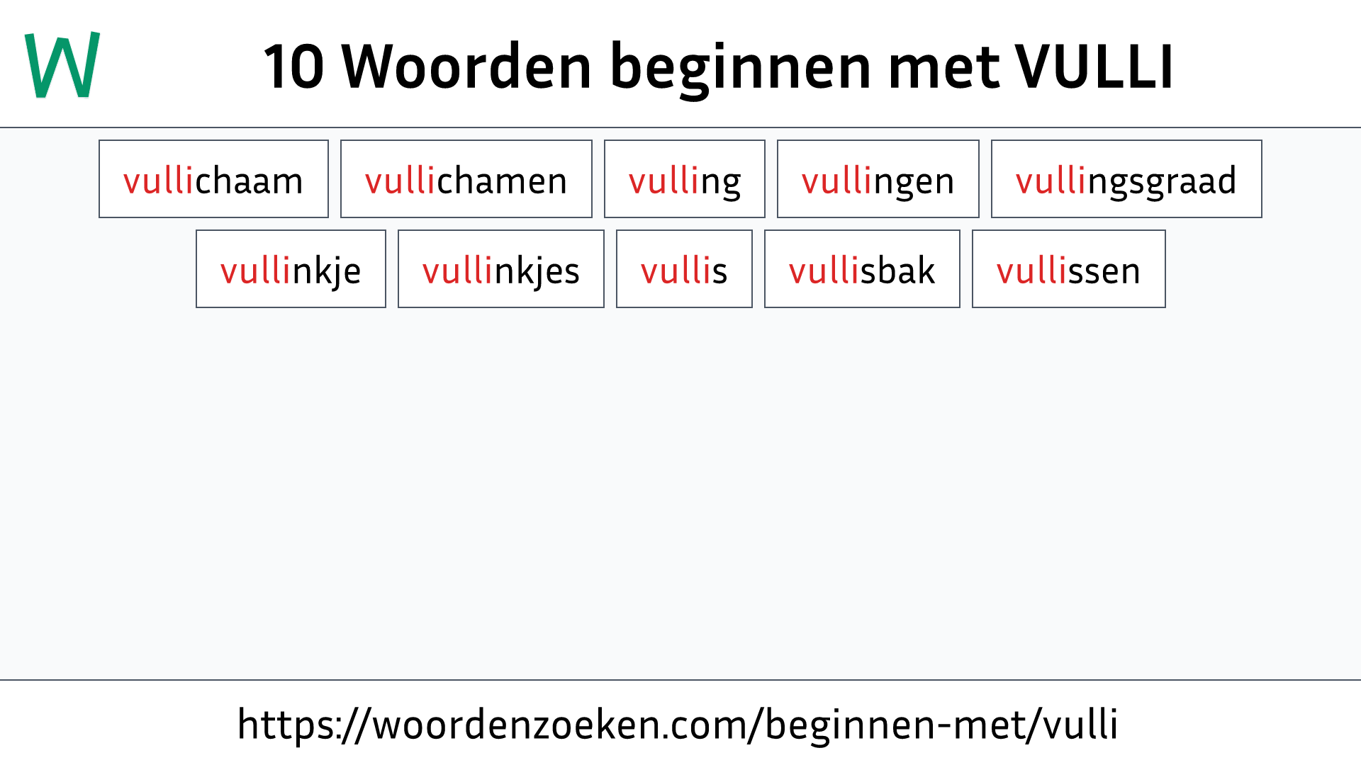 Woorden beginnen met VULLI