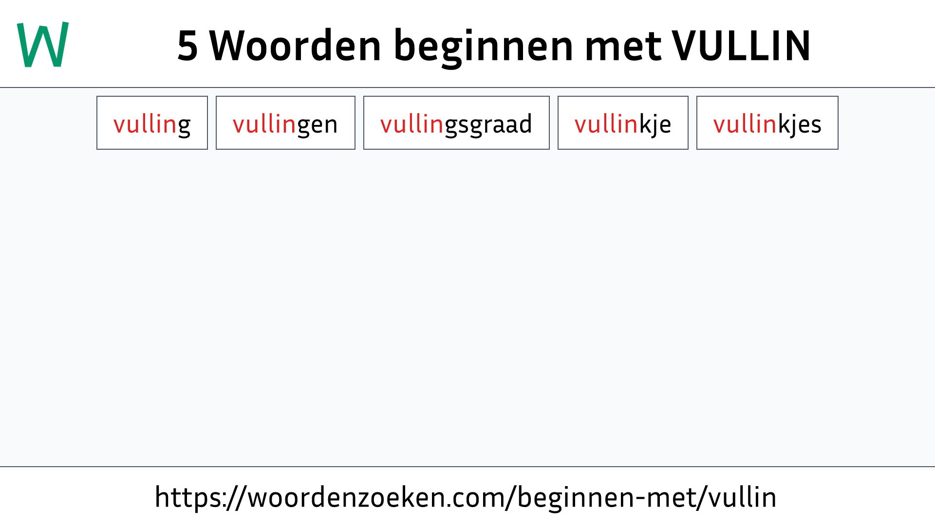 Woorden beginnen met VULLIN