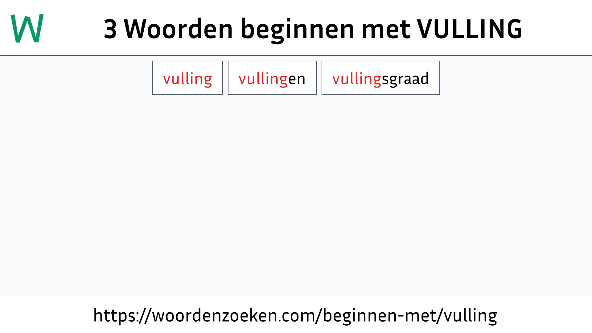 Woorden beginnen met VULLING