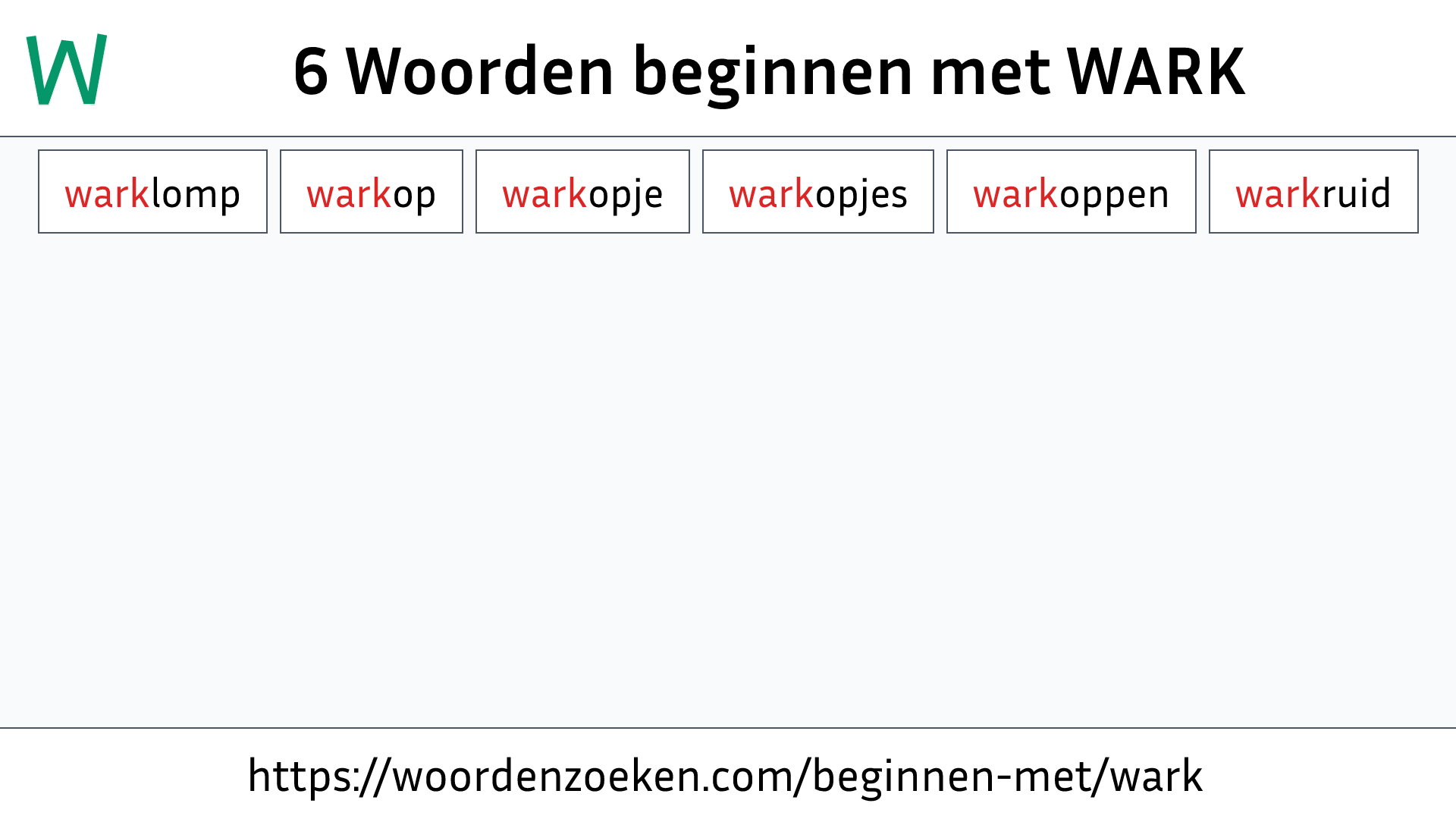 Woorden beginnen met WARK