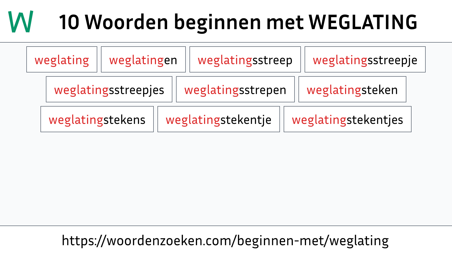 Woorden beginnen met WEGLATING