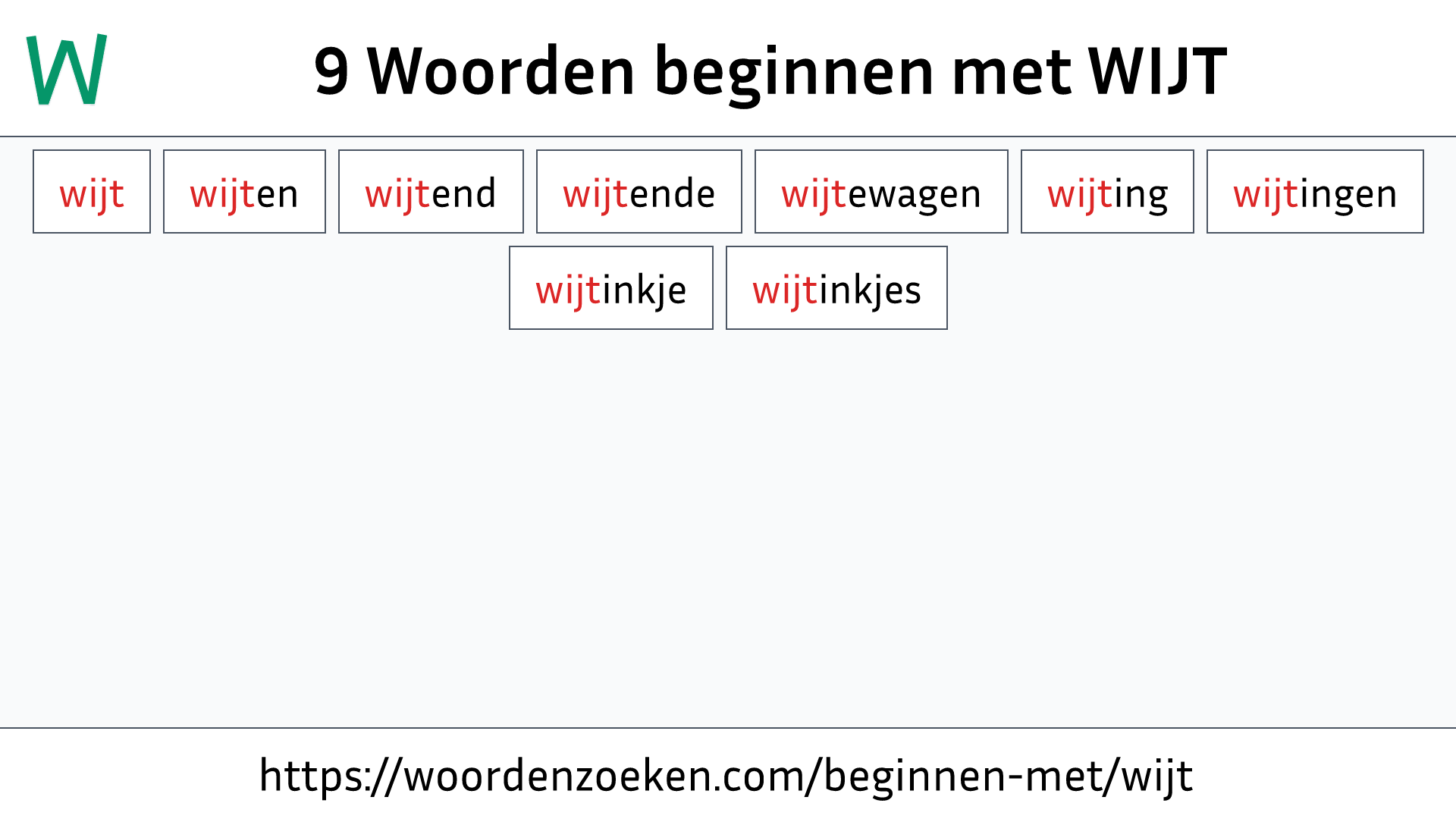 Woorden beginnen met WIJT