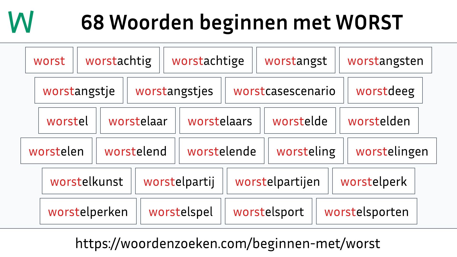 Woorden beginnen met WORST