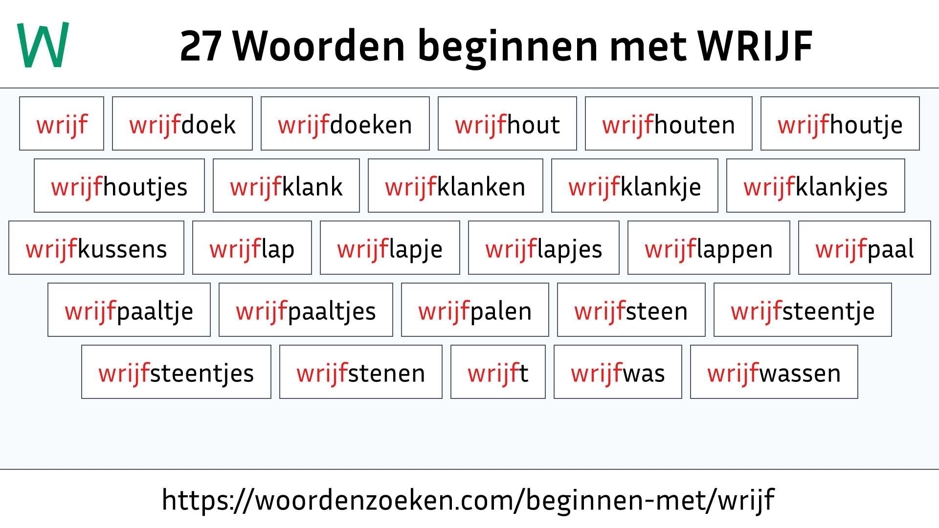 Woorden beginnen met WRIJF