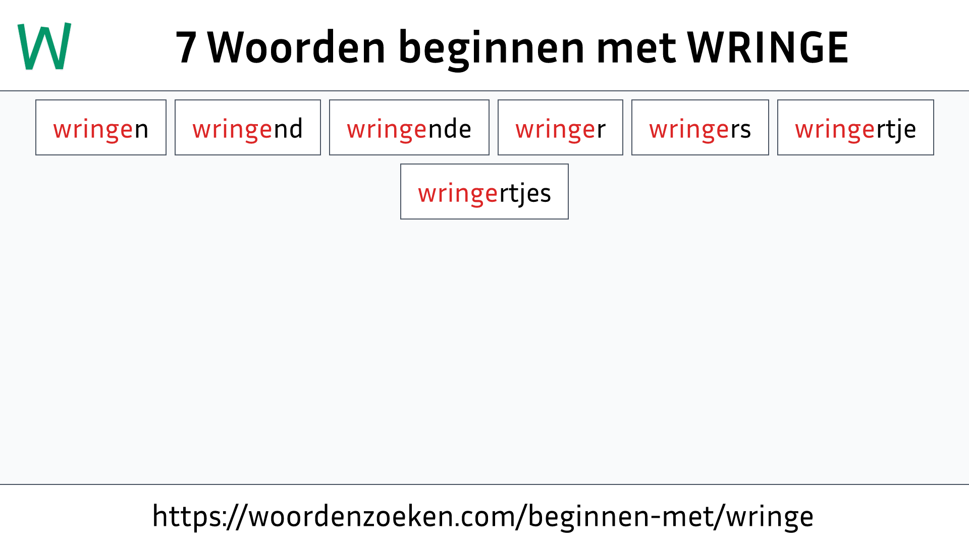 Woorden beginnen met WRINGE