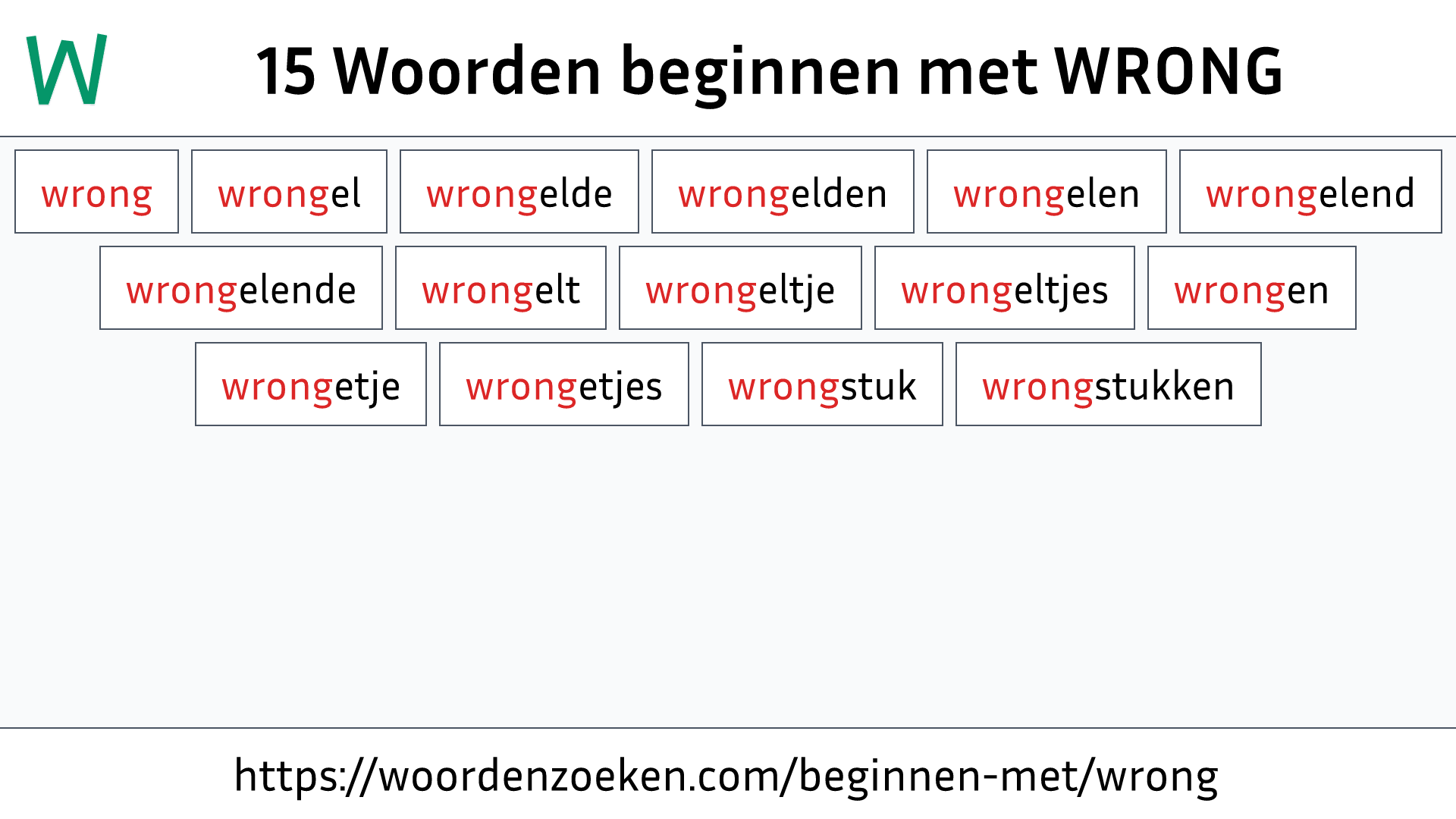 Woorden beginnen met WRONG