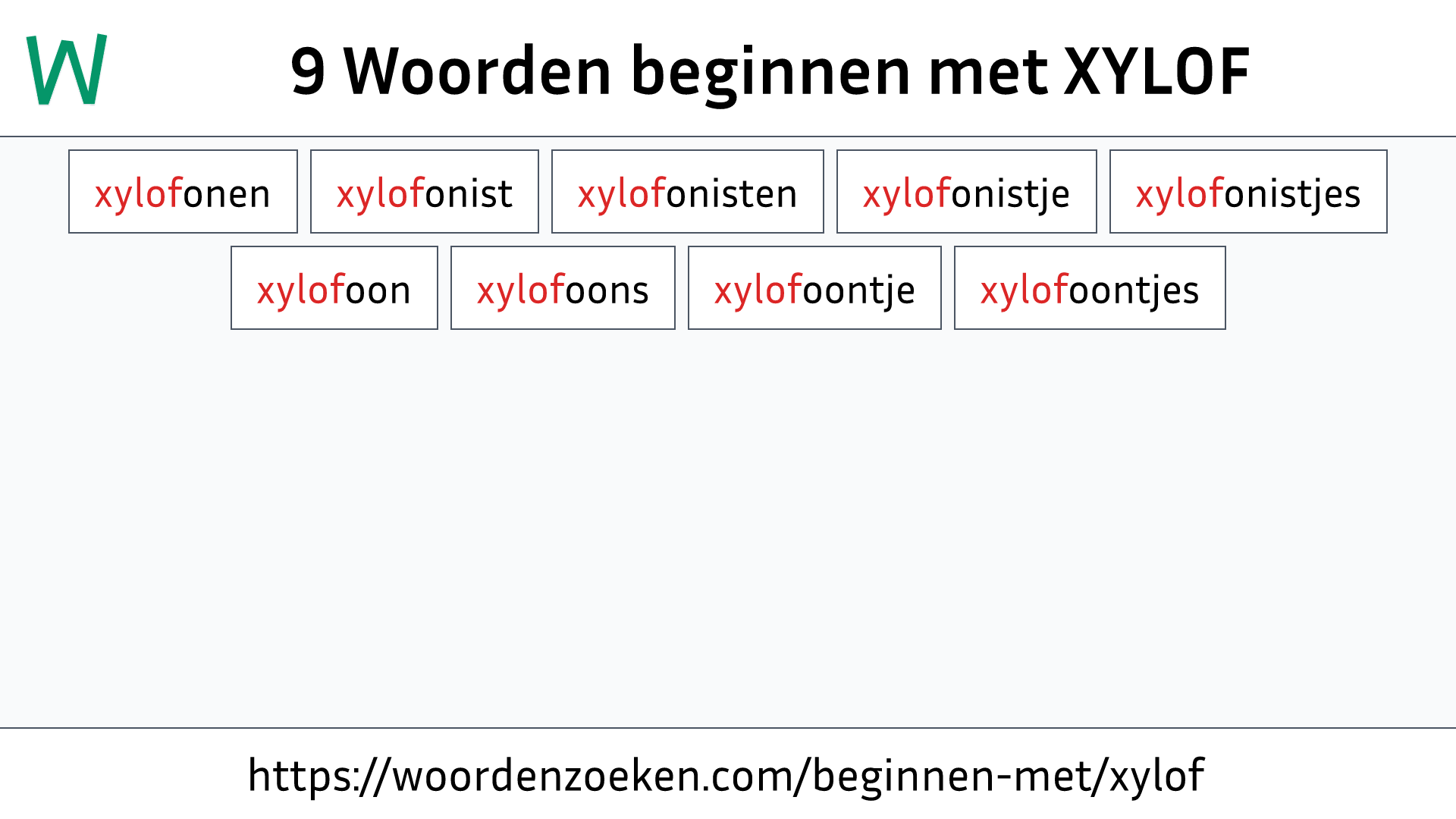 Woorden beginnen met XYLOF