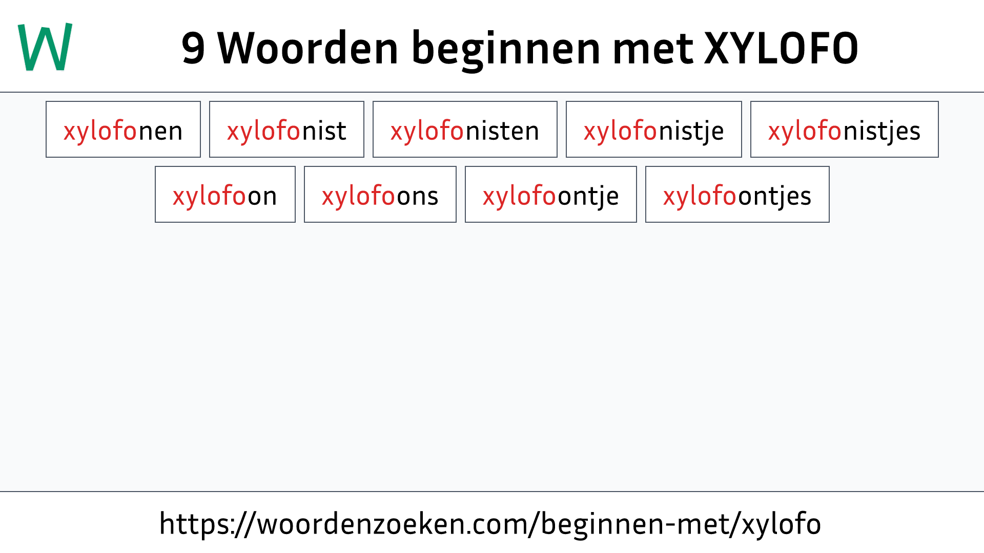 Woorden beginnen met XYLOFO