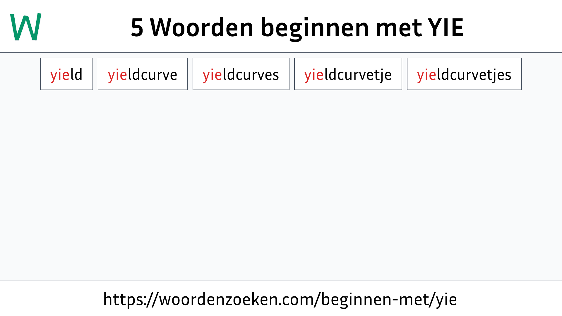 Woorden beginnen met YIE