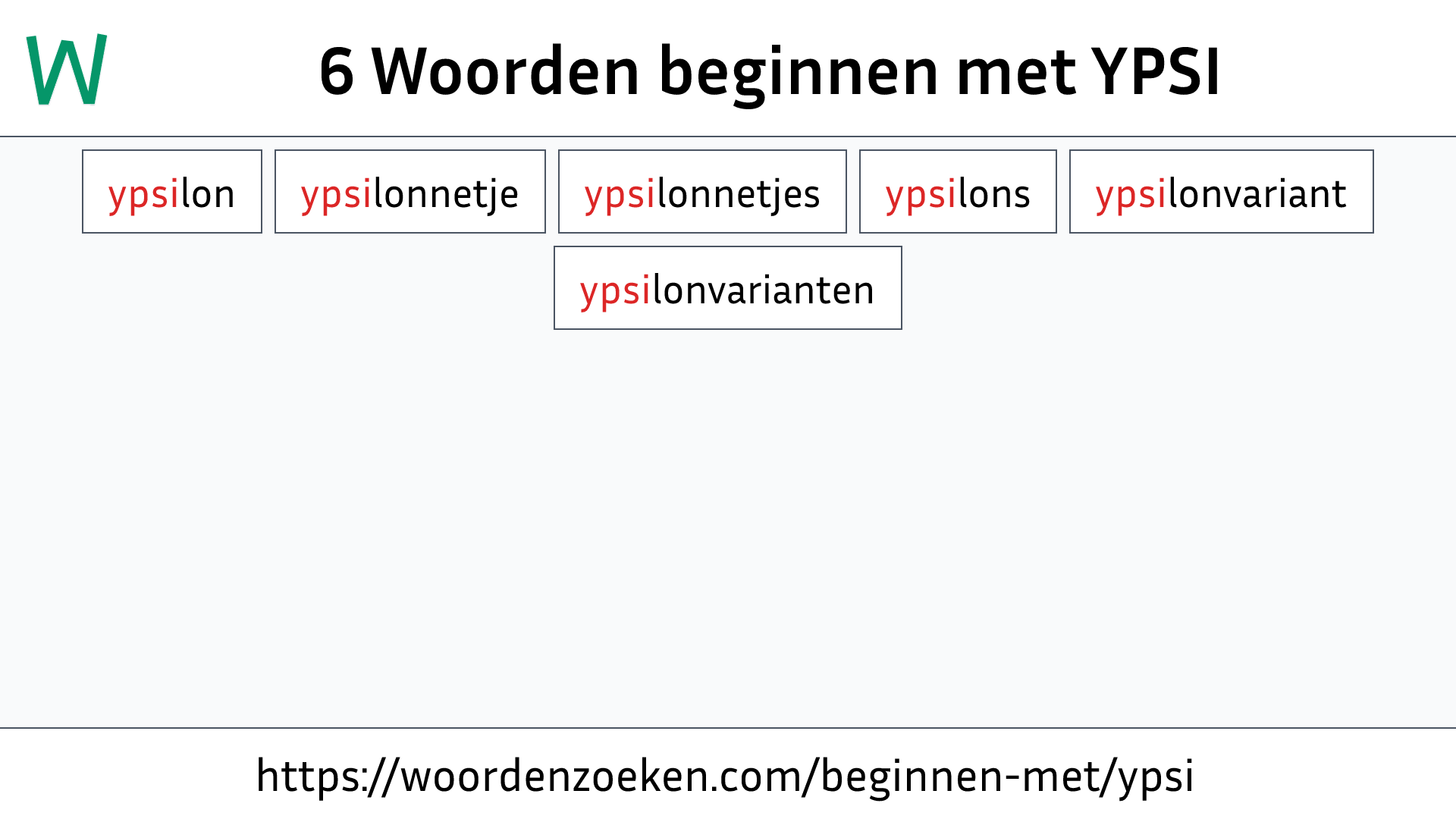 Woorden beginnen met YPSI