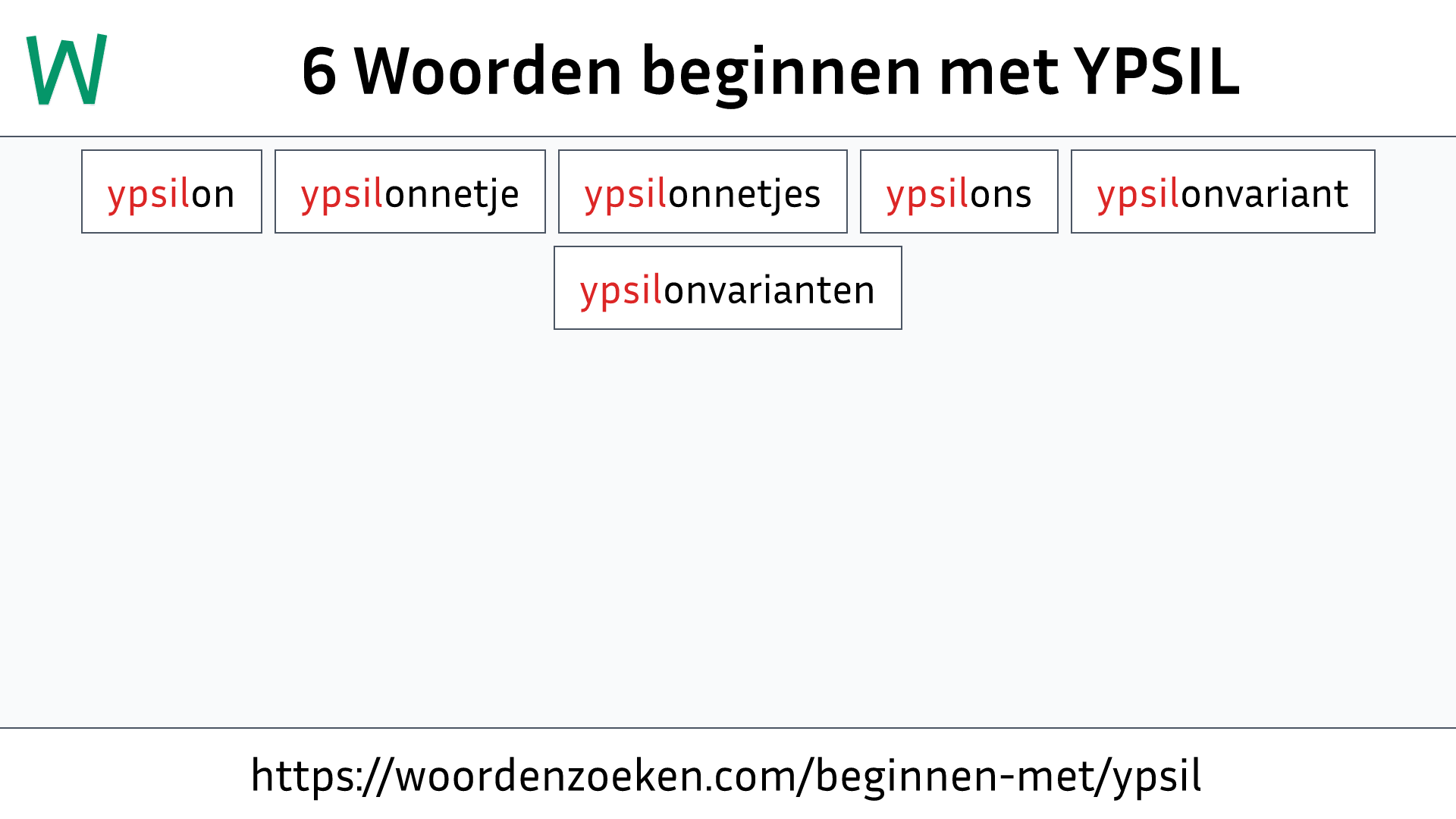 Woorden beginnen met YPSIL