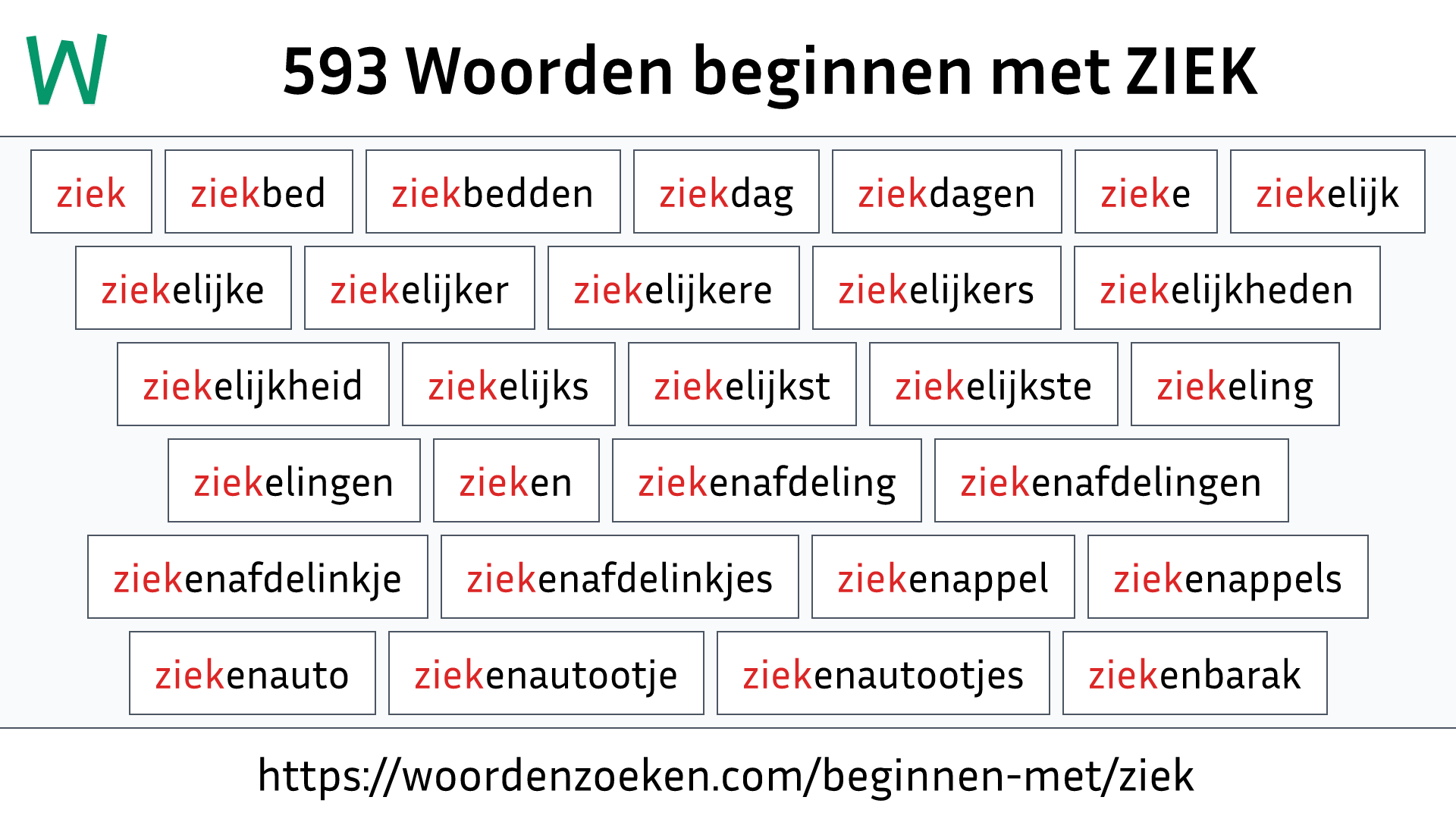 Woorden beginnen met ZIEK