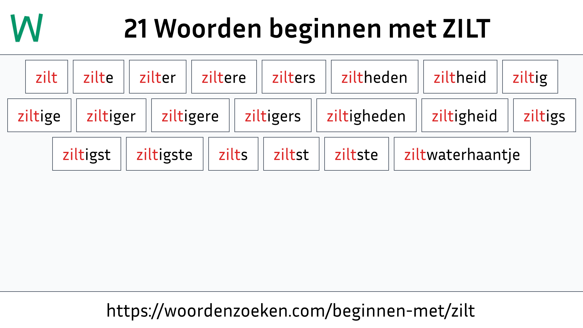 Woorden beginnen met ZILT