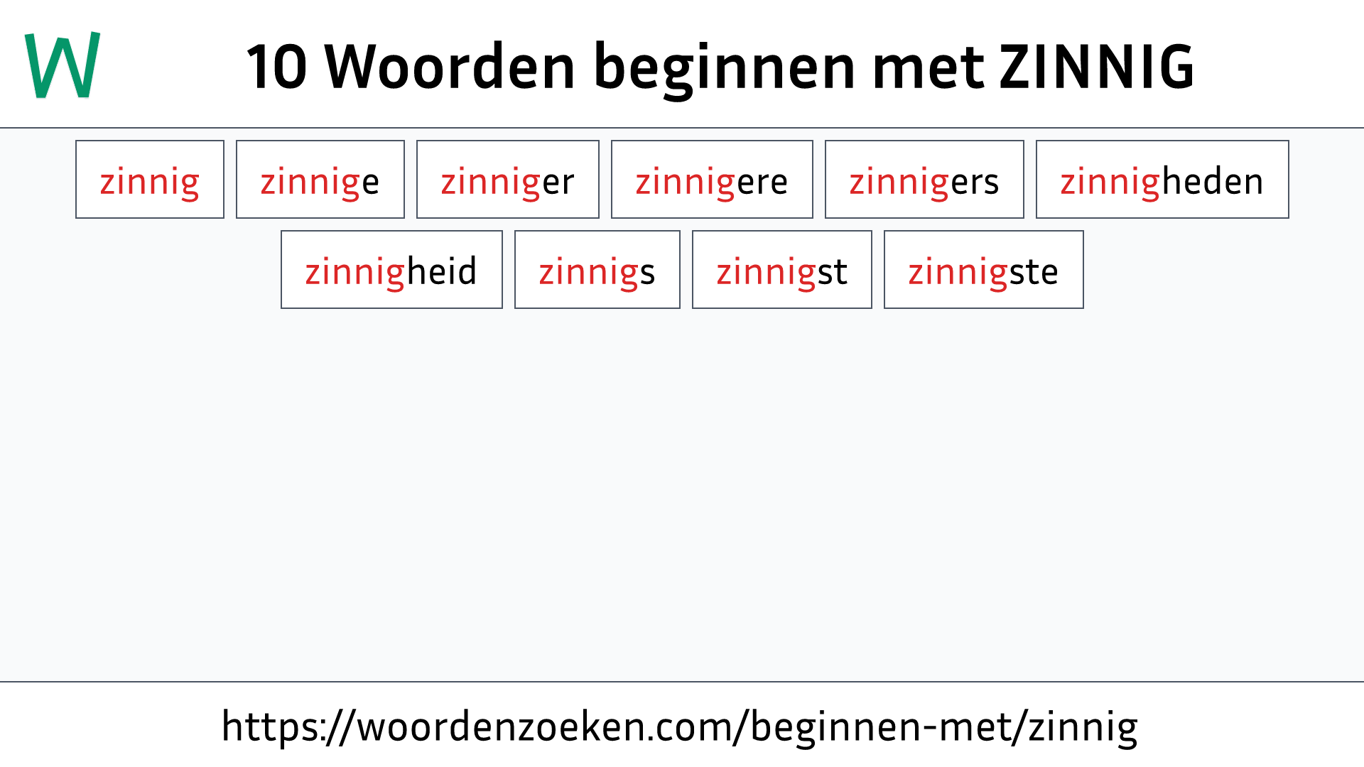 Woorden beginnen met ZINNIG