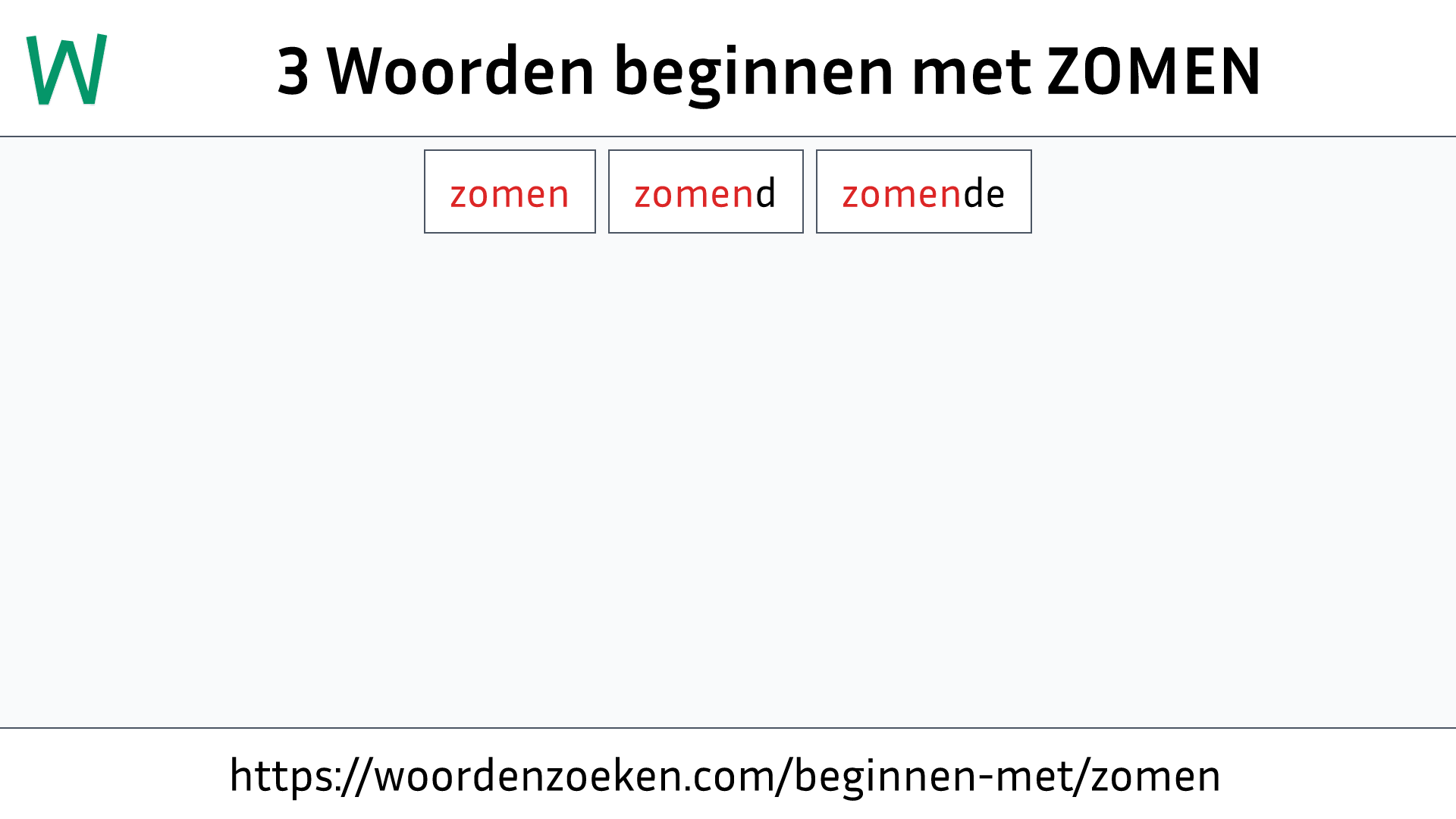 Woorden beginnen met ZOMEN