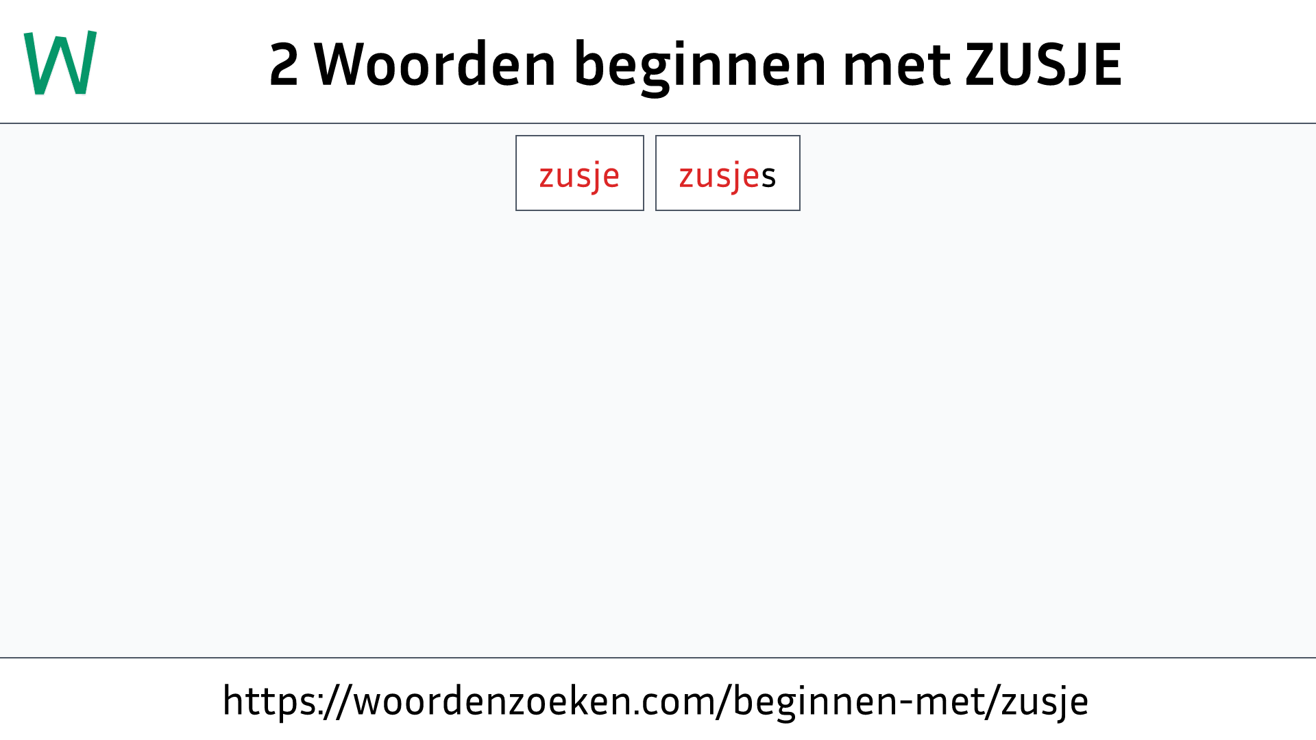 Woorden beginnen met ZUSJE