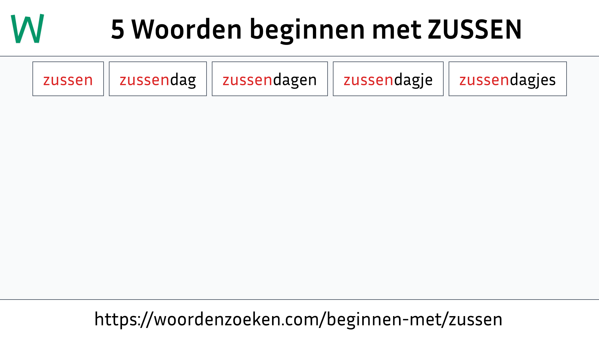 Woorden beginnen met ZUSSEN